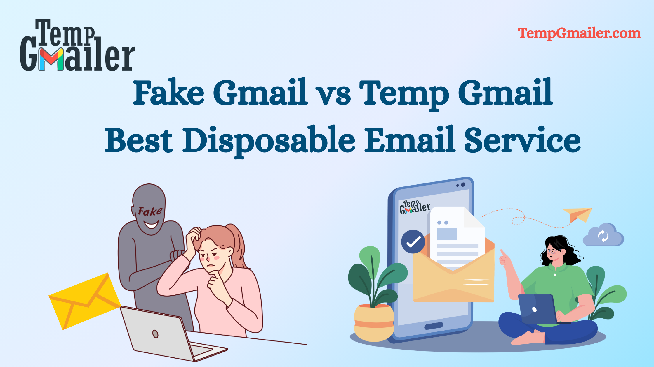 Fake Gmail vs Temp Gmail – Best Disposable Email Service